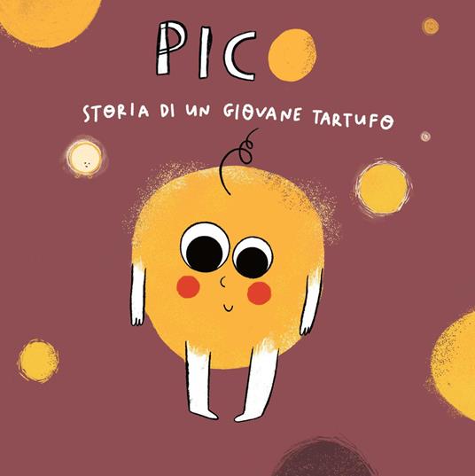 PICO: Storia di un Giovane Tartufo - Libro