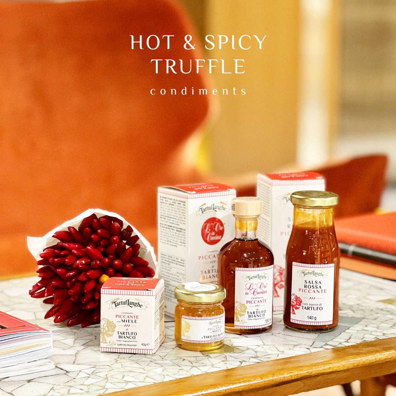 Condimenti al TARTUFO PICCANTI - HOT & SPICY
